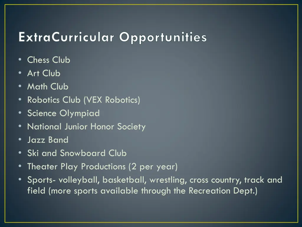 extracurricular opportunities