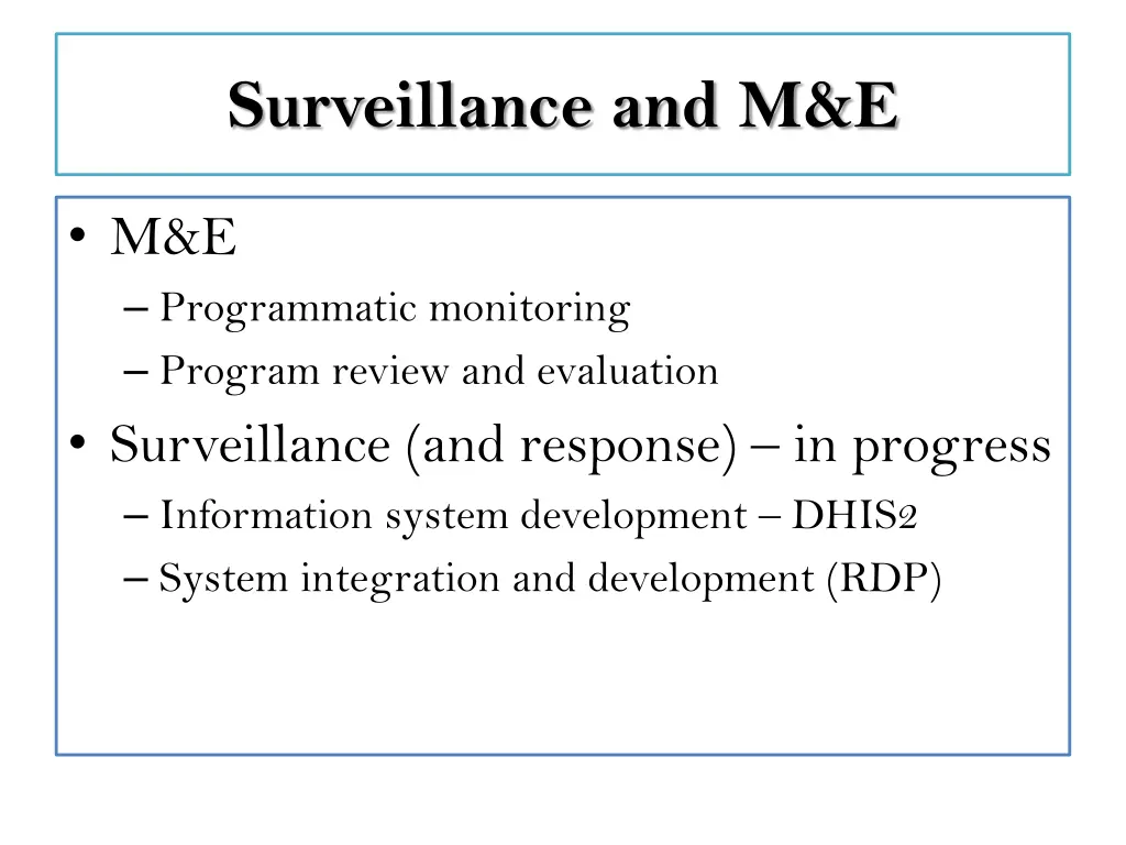 surveillance and m e