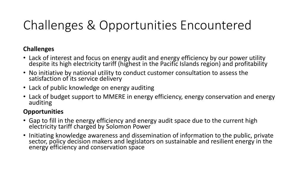 challenges opportunities encountered