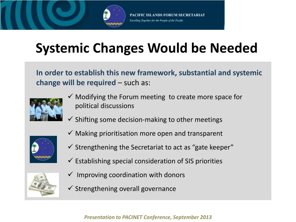 systemic changes would be needed