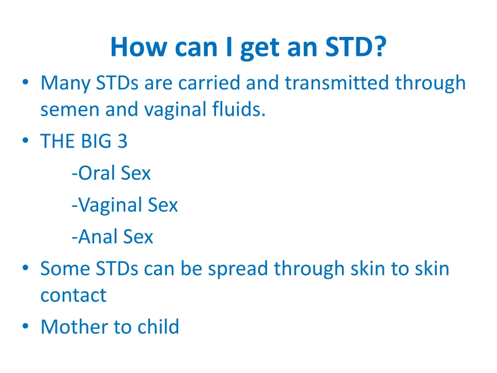 how can i get an std many stds are carried