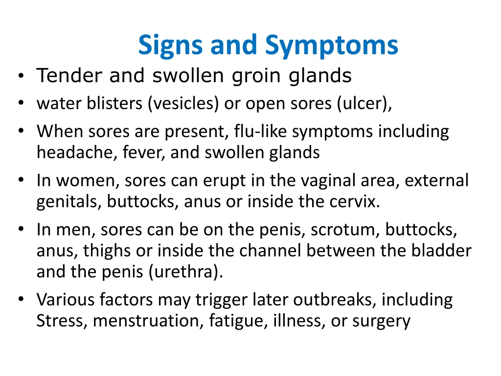 signs and symptoms tender and swollen groin