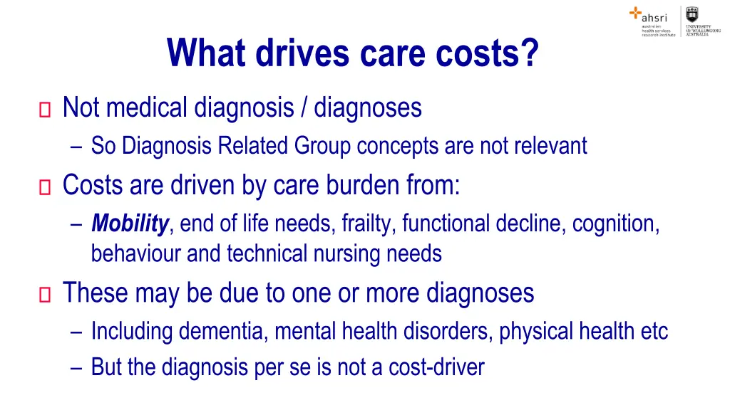 what drives care costs