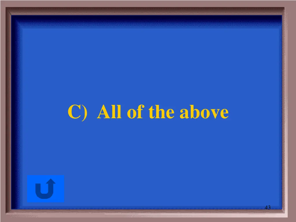 c all of the above