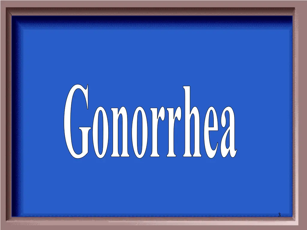 gonorrhea