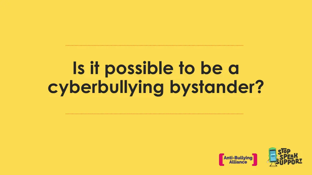 is it possible to be a cyberbullying bystander