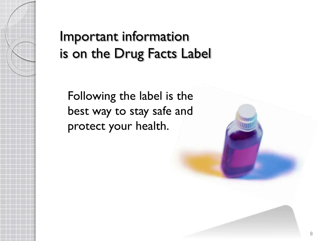 important information is on the drug facts label
