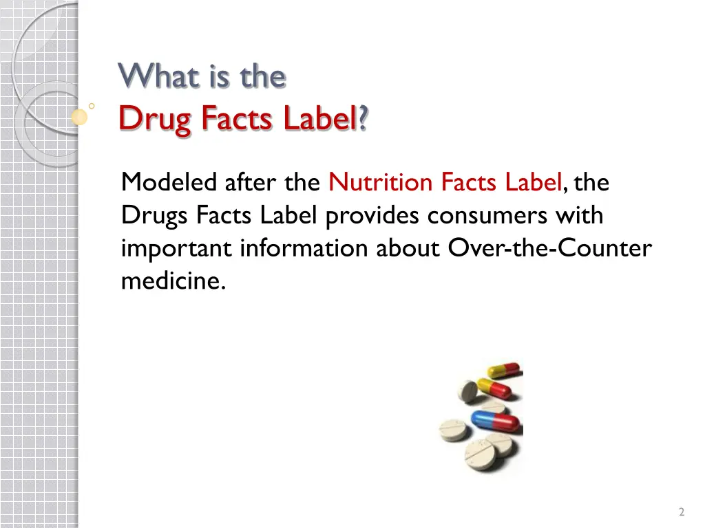 what is the drug facts label