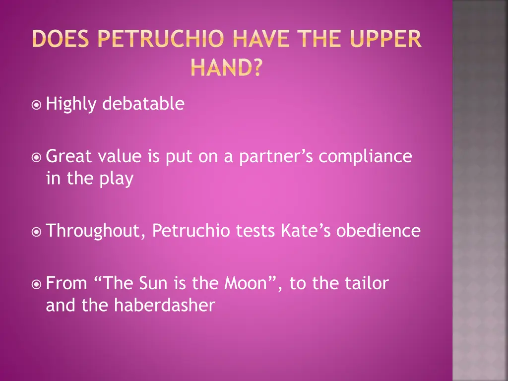 does petruchio have the upper hand