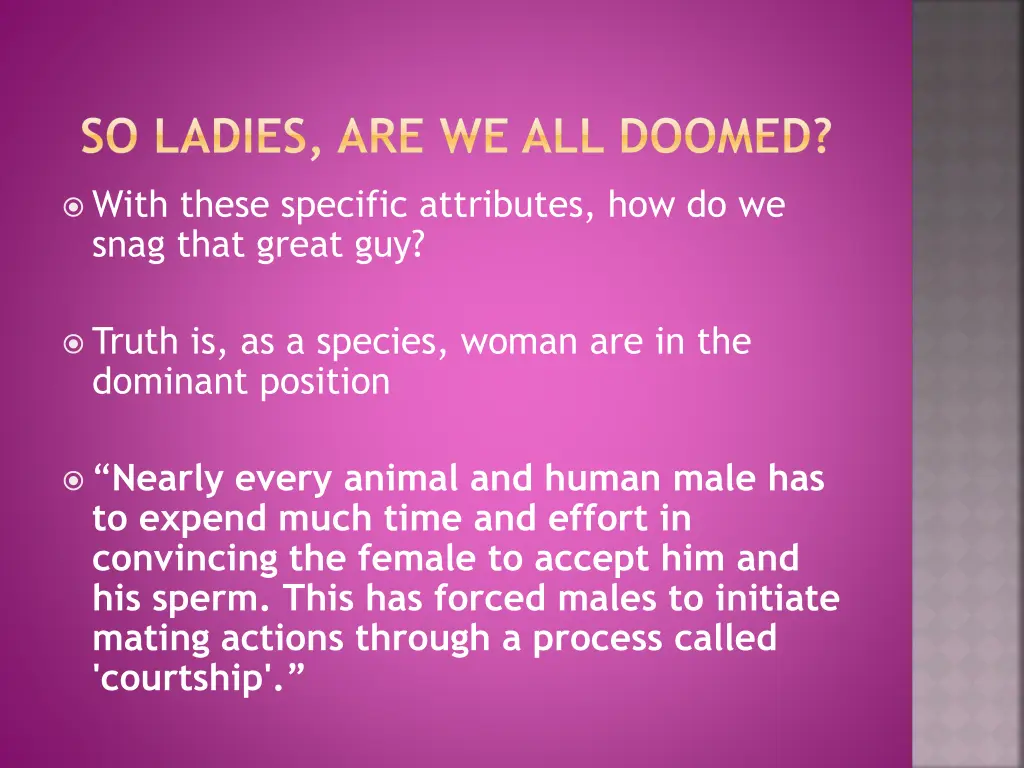 so ladies are we all doomed