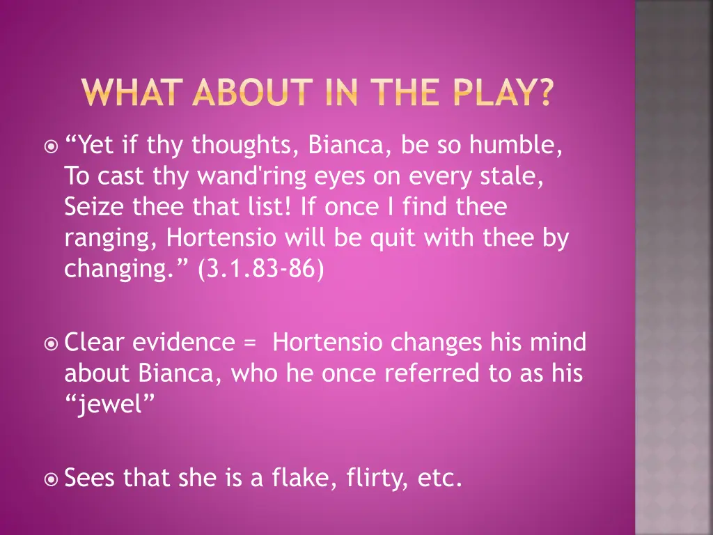 what about in the play