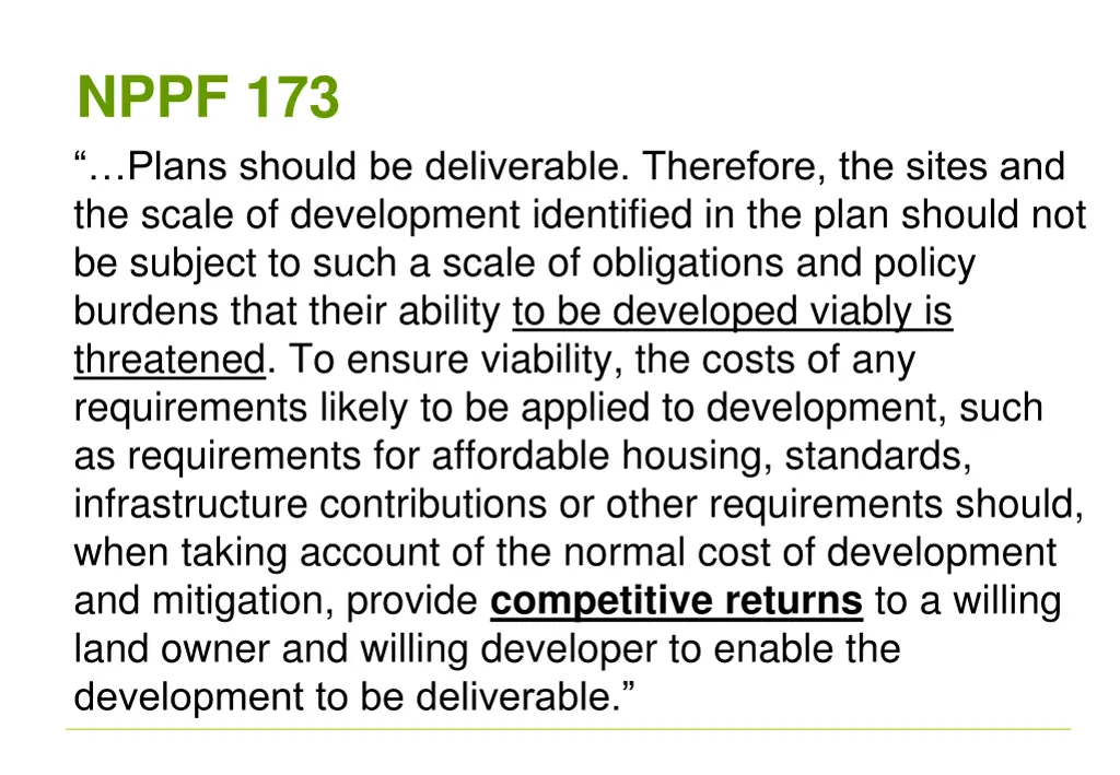 nppf 173 plans should be deliverable therefore