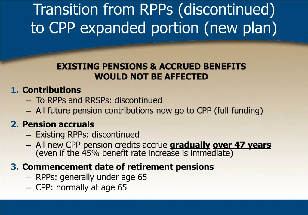 transition from rpps discontinued to cpp expanded