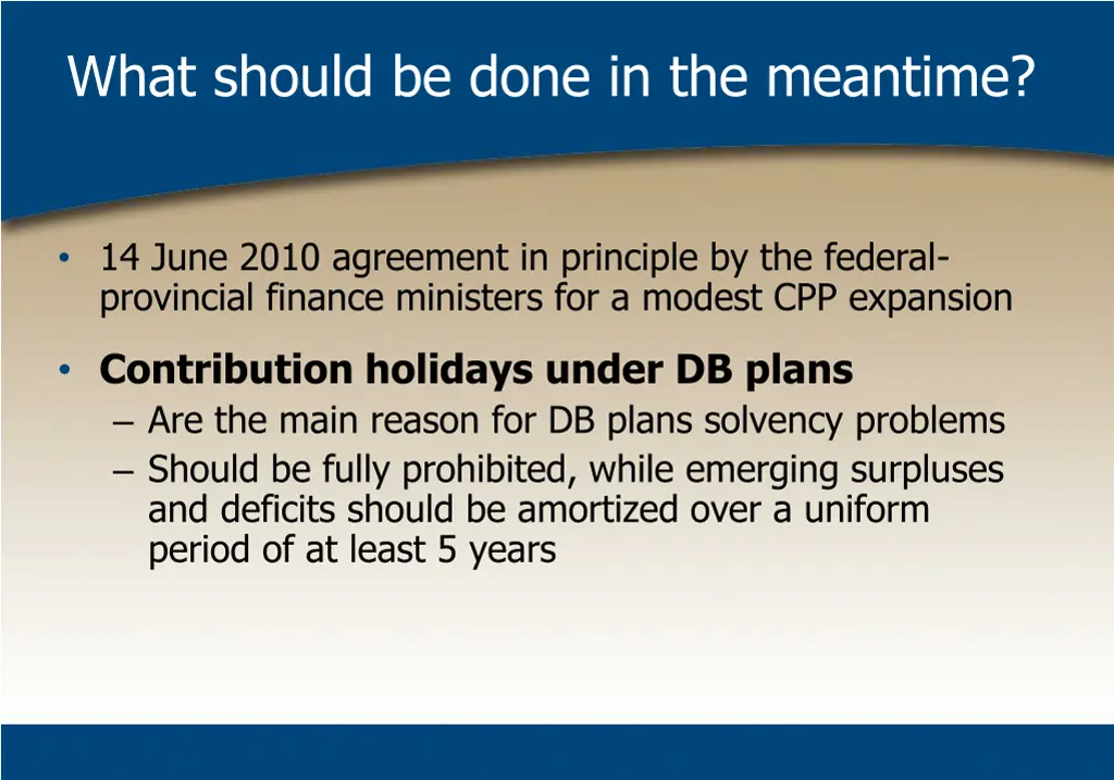 what should be done in the meantime