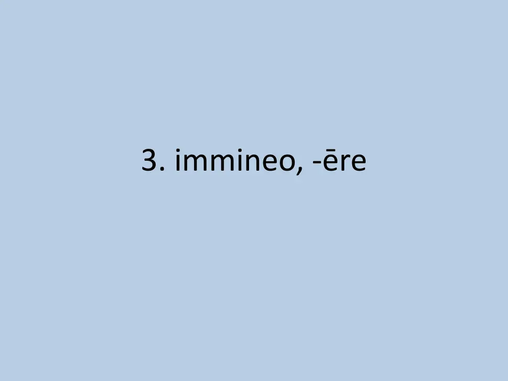 3 immineo re