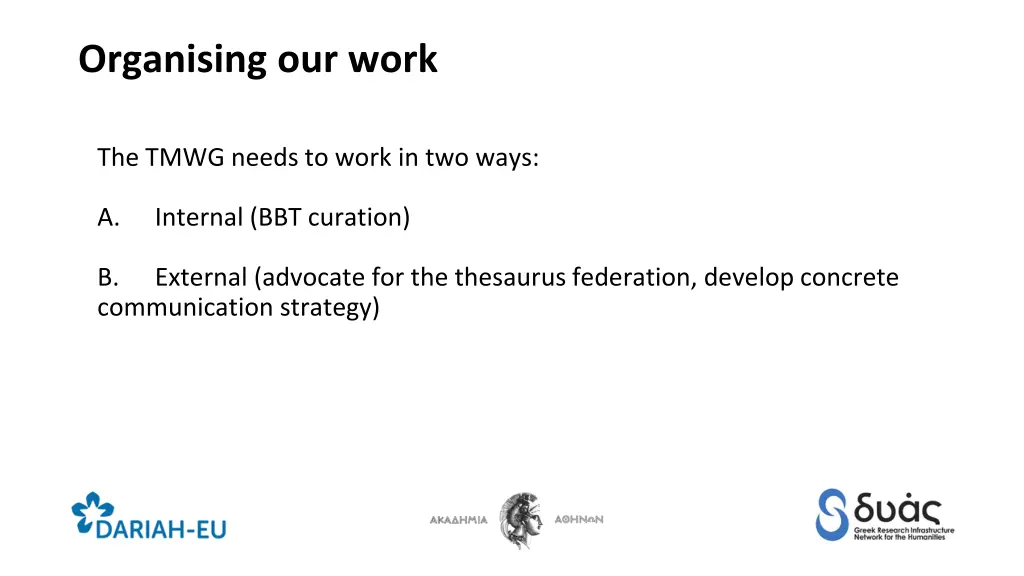 organising our work
