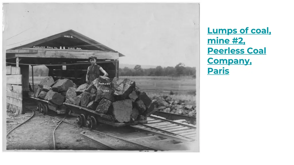 lumps of coal mine 2 peerless coal company paris