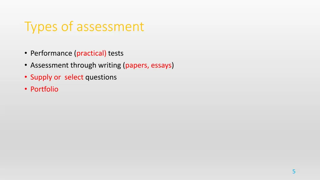 types of assessment