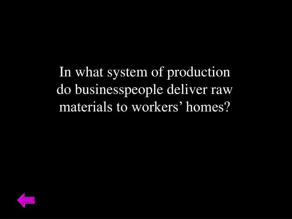 in what system of production do businesspeople