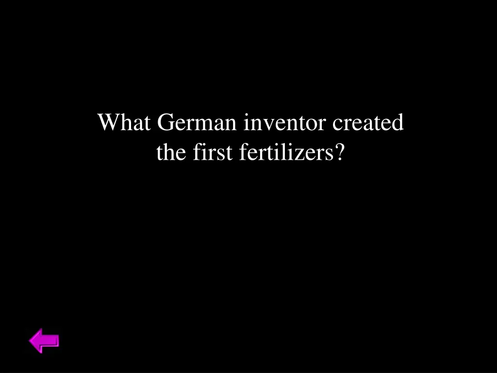what german inventor created the first fertilizers
