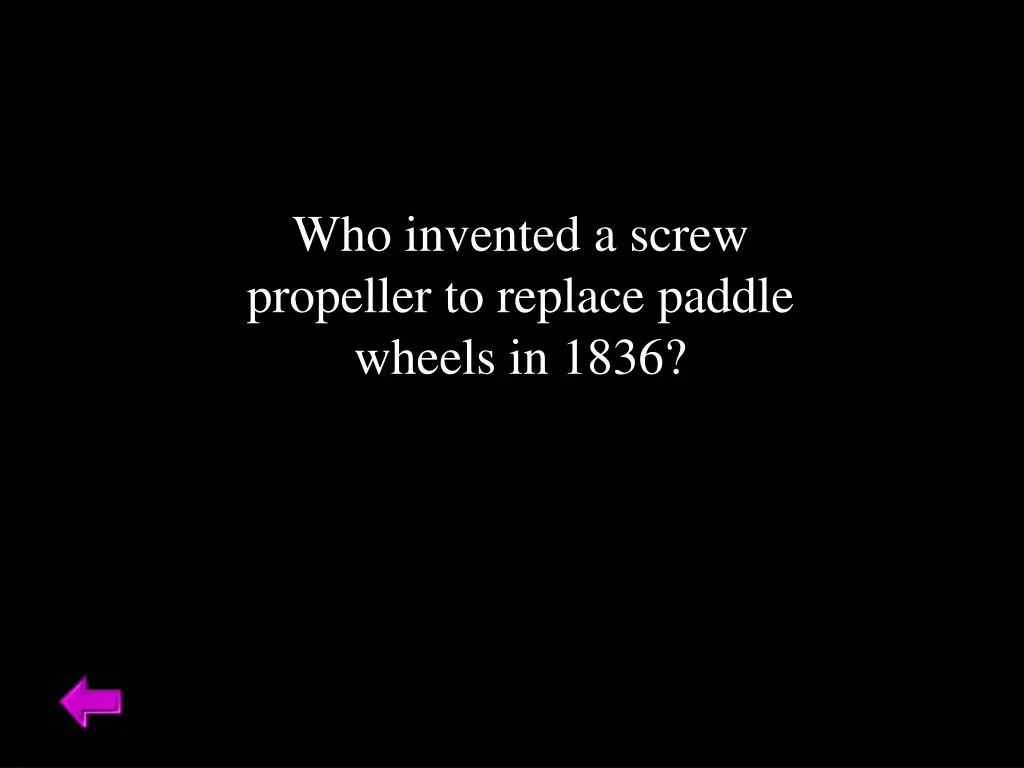who invented a screw propeller to replace paddle