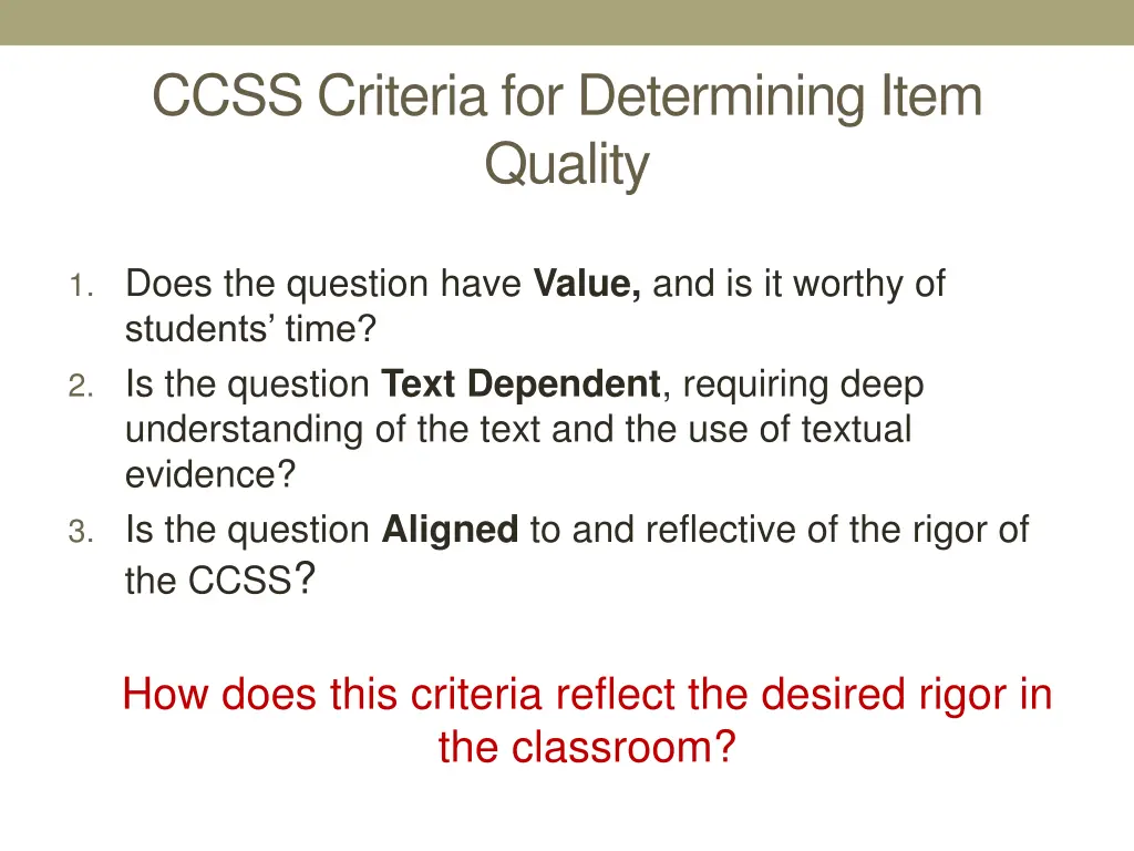 ccss criteria for determining item quality 1