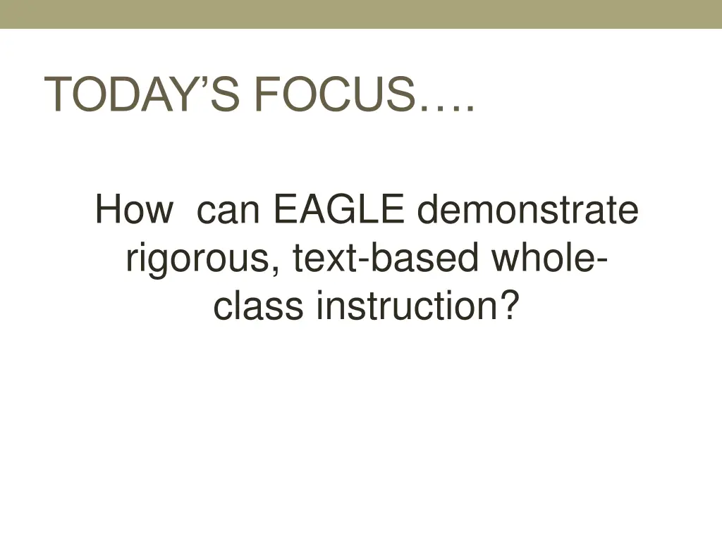 today s focus