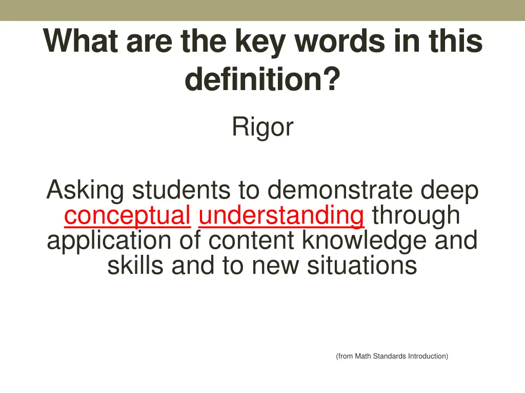 what are the key words in this definition rigor 2