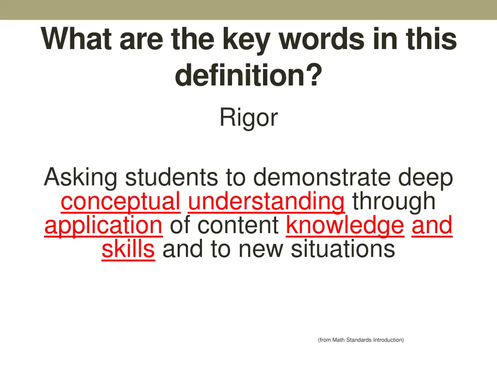 what are the key words in this definition rigor 3
