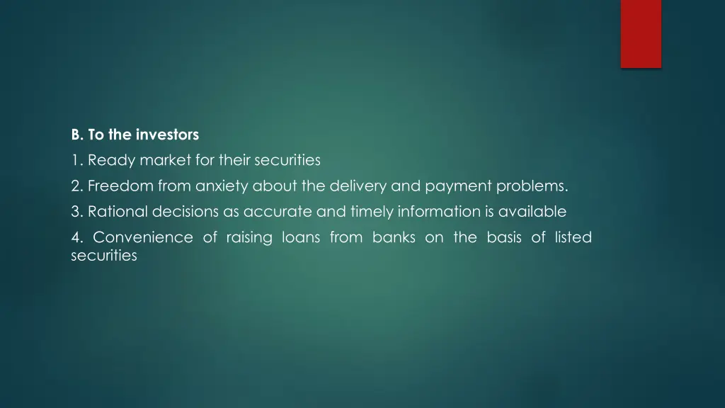 b to the investors 1 ready market for their