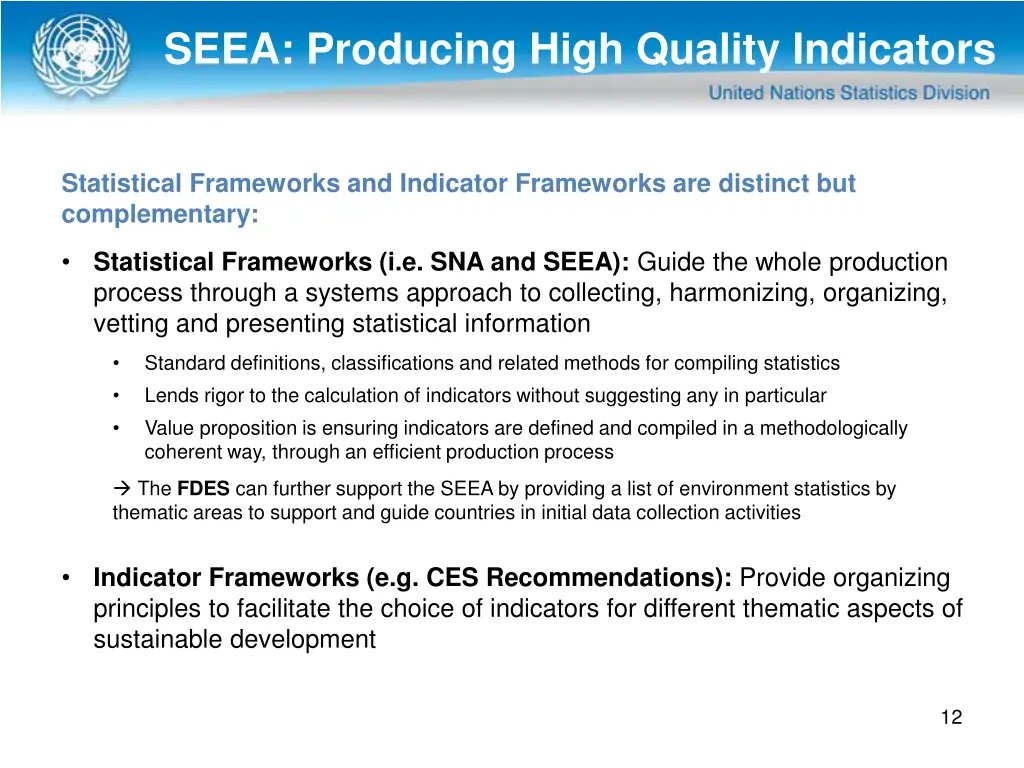 seea producing high quality indicators
