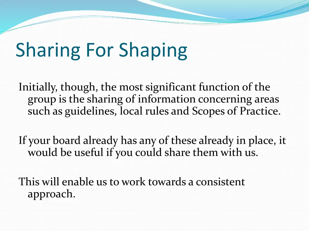 sharing for shaping