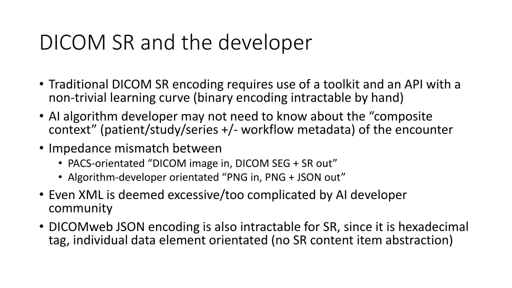 dicom sr and the developer