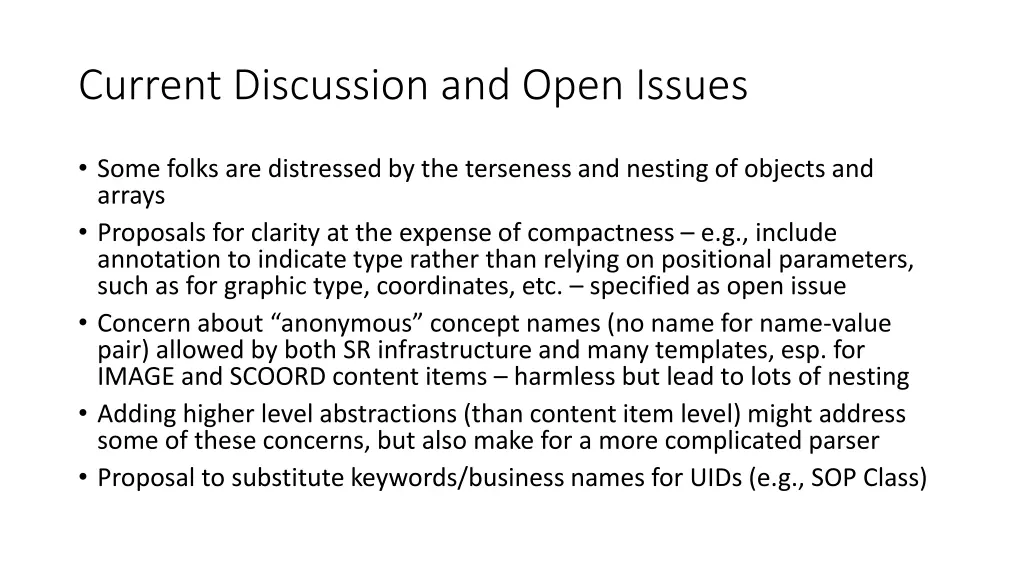 current discussion and open issues