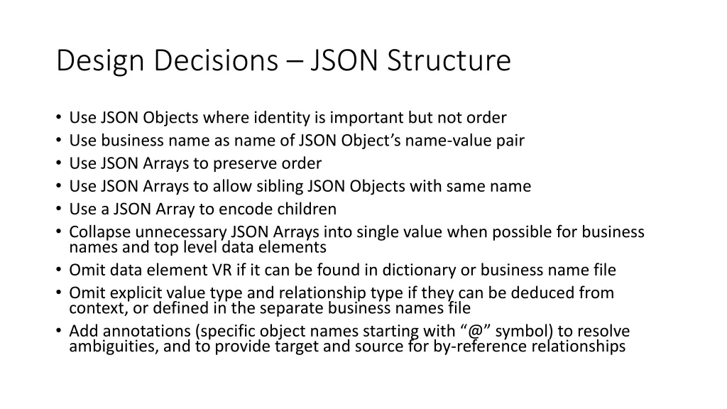 design decisions json structure