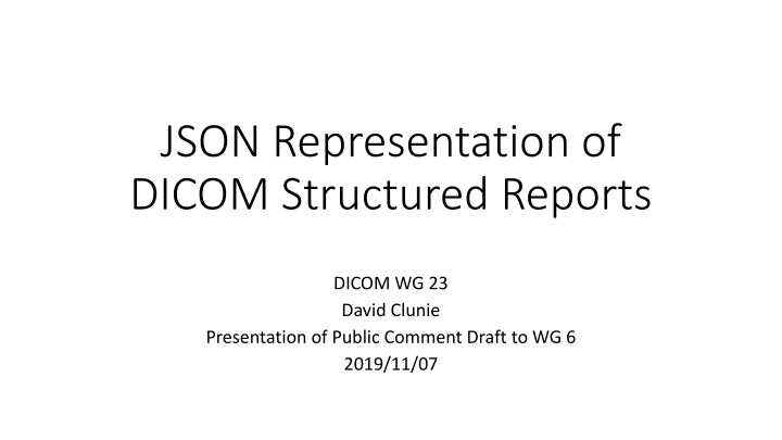 json representation of dicom structured reports