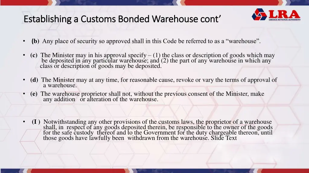 establishing a customs bonded warehouse