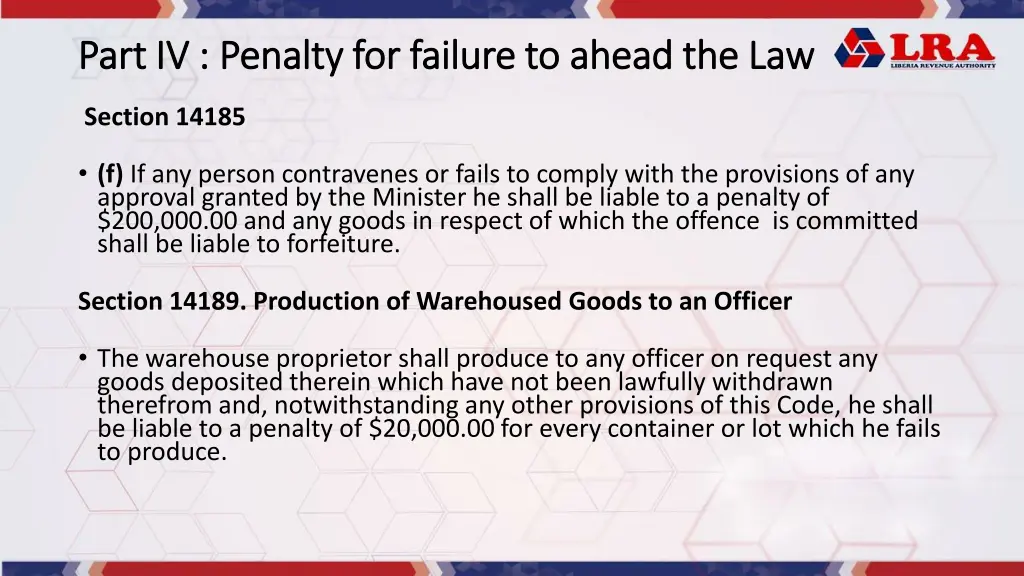 part iv penalty for failure to ahead the law part