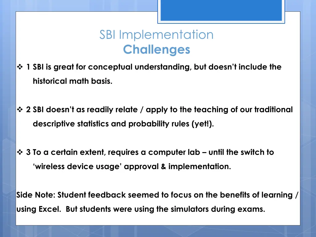 sbi implementation challenges