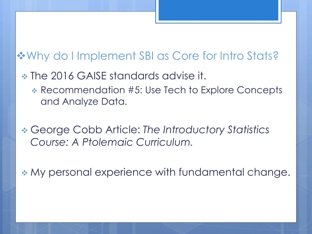 why do i implement sbi as core for intro stats