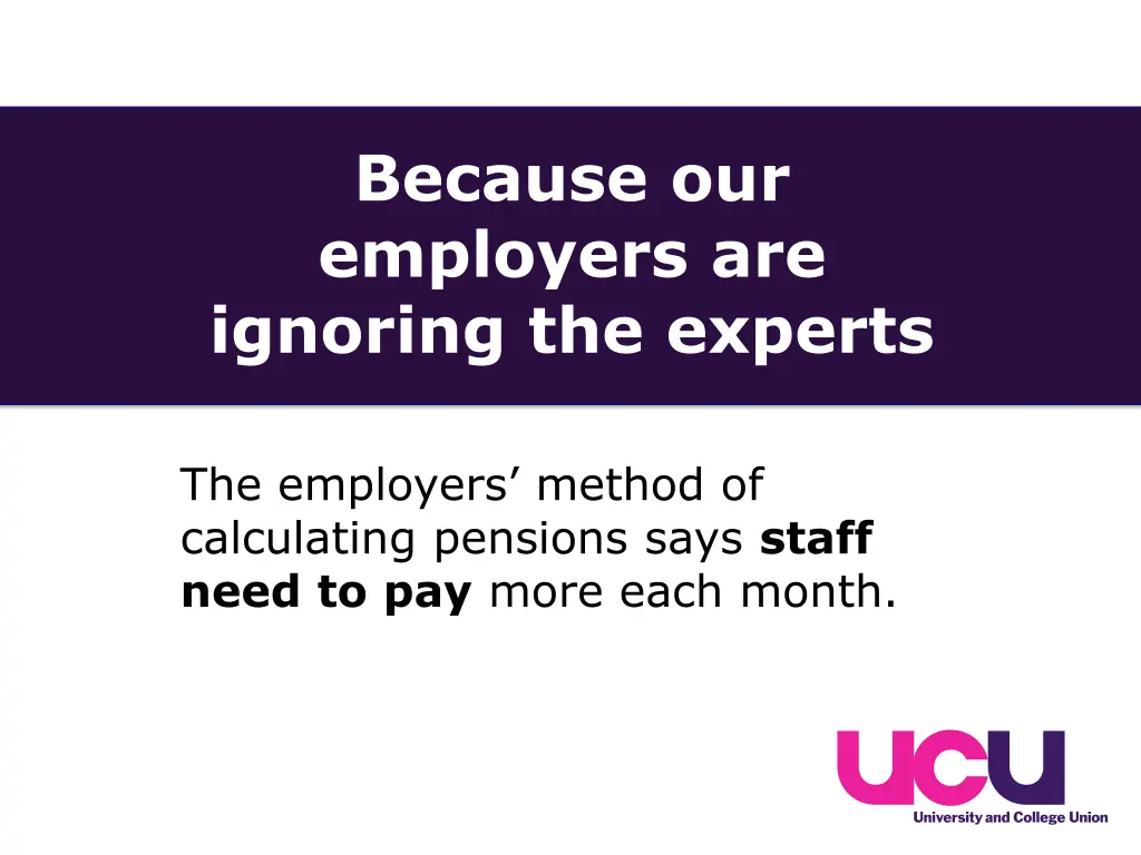 because our employers are ignoring the experts 3