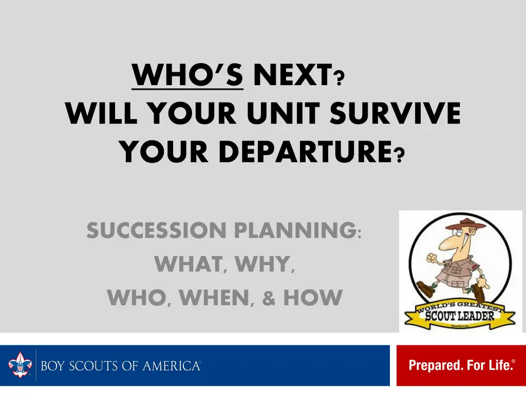who s next will your unit survive your departure