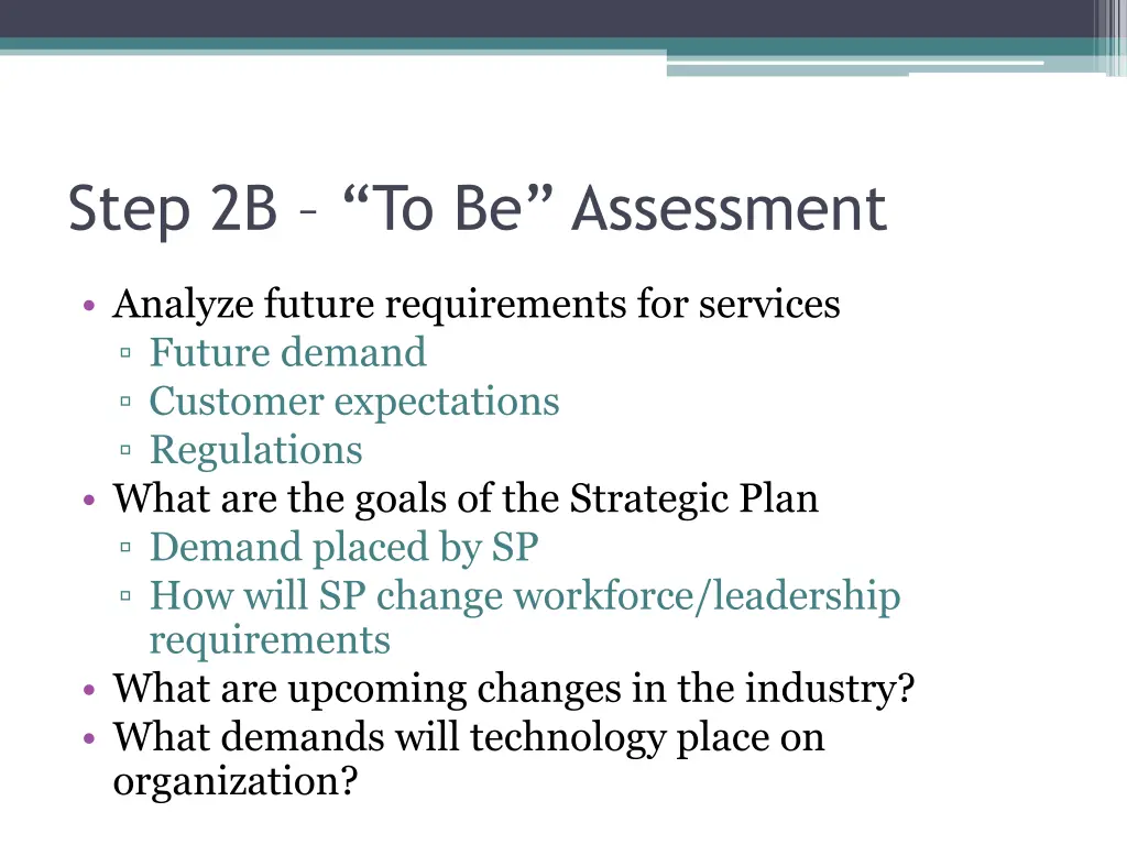 step 2b to be assessment