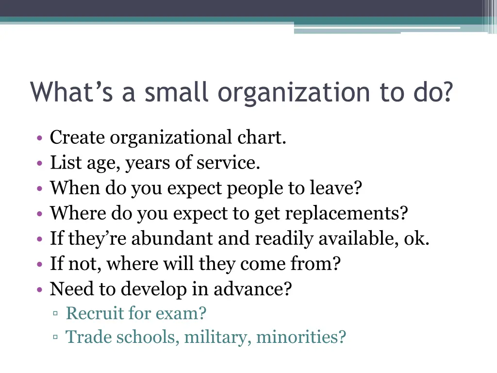what s a small organization to do