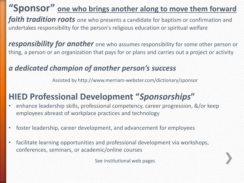 sponsor one who brings another along to move them