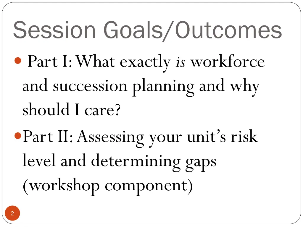 session goals outcomes part i what exactly