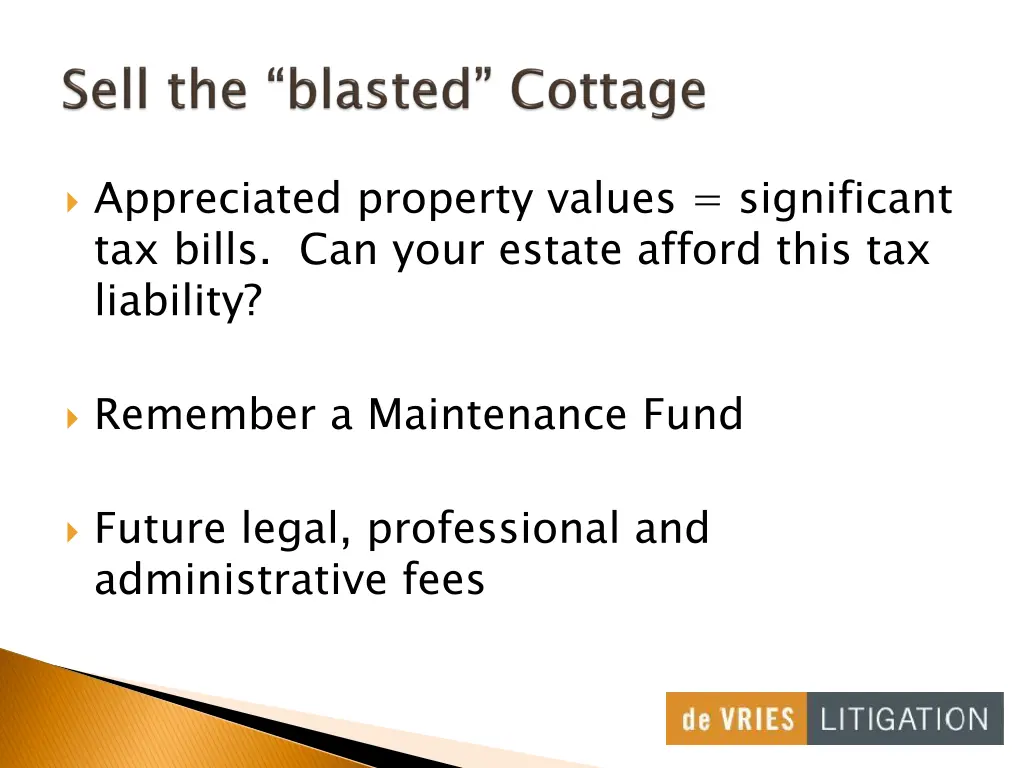 appreciated property values significant tax bills