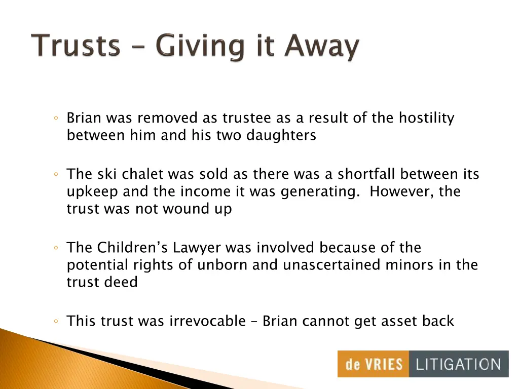 brian was removed as trustee as a result