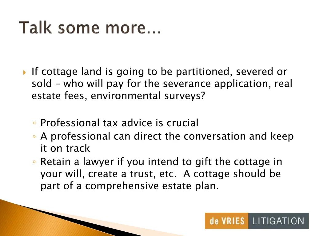 if cottage land is going to be partitioned