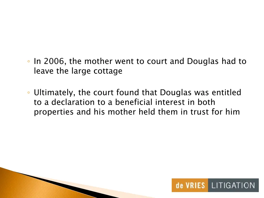 in 2006 the mother went to court and douglas